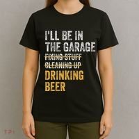 ILl Be In The Garage Drinking Beer Vintage Mechanic Car T-Shirt thumb 4