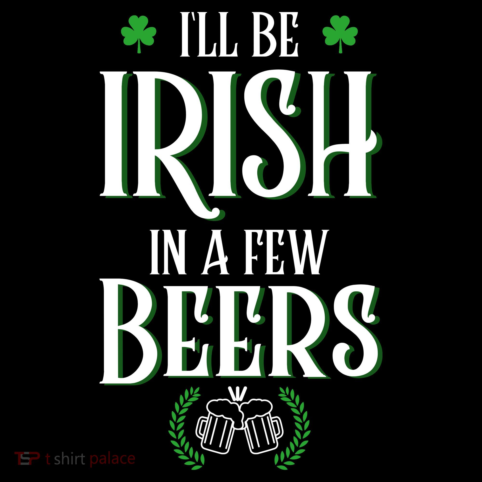 I'll Be Irish In A Few Beers Funny St Patricks Day Women's Hoodie