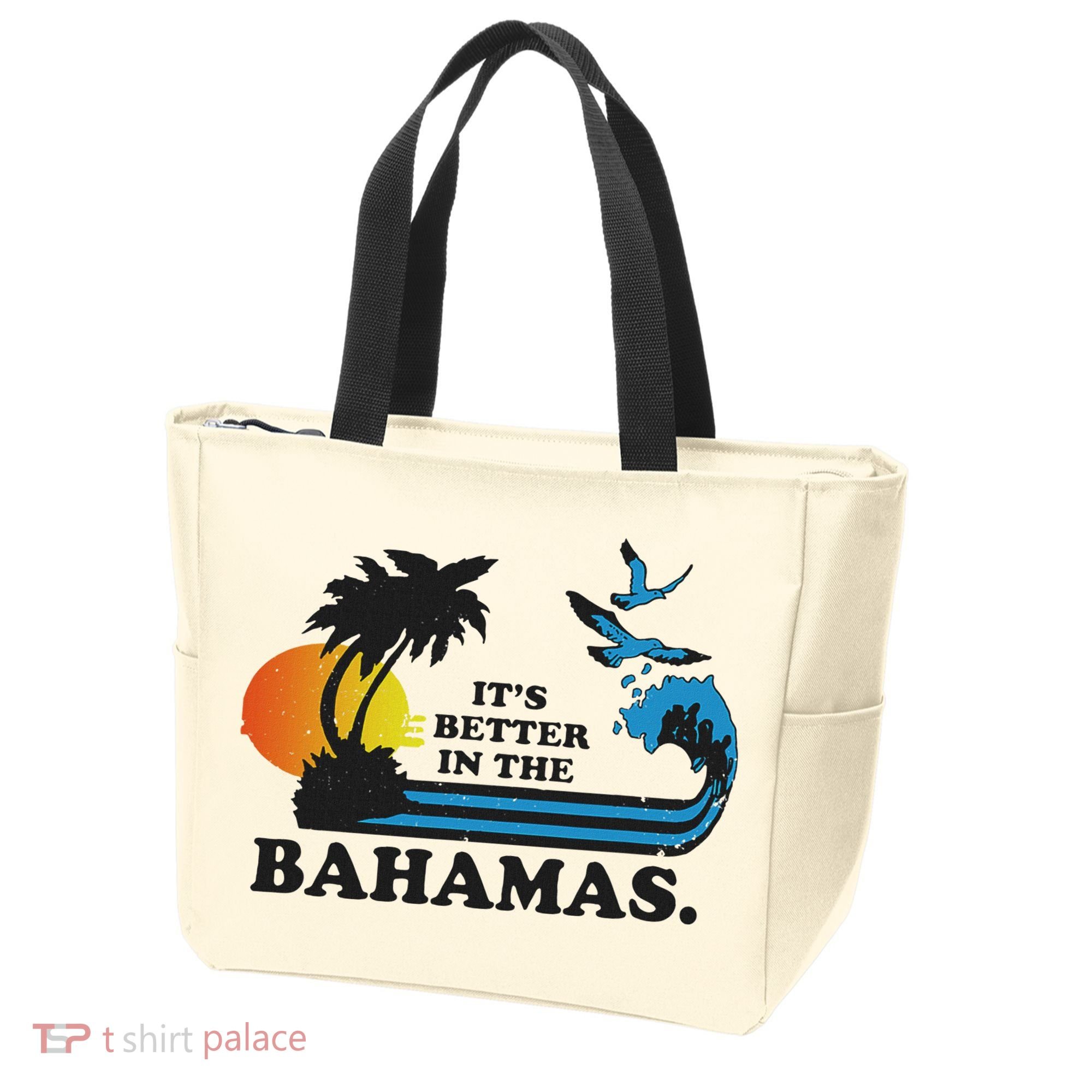 It's Better In The Bahamas Tote Bag