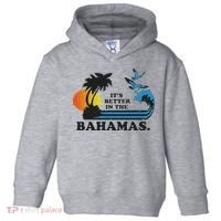 It's Better In The Bahamas Toddler Hoodie thumb 0