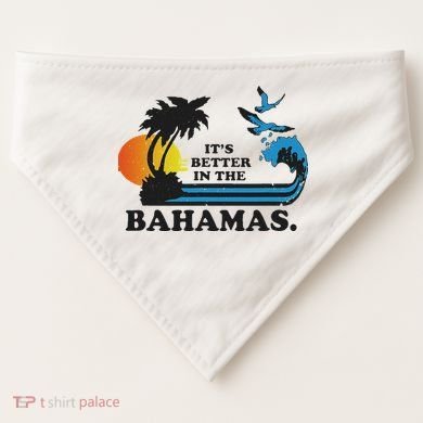 It's Better In The Bahamas USA-Made Doggie Bandana