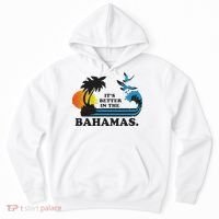 It's Better In The Bahamas Hoodie thumb 0