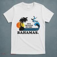 It's Better In The Bahamas T-Shirt thumb 5