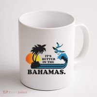 It's Better In The Bahamas Coffee Mug thumb 1