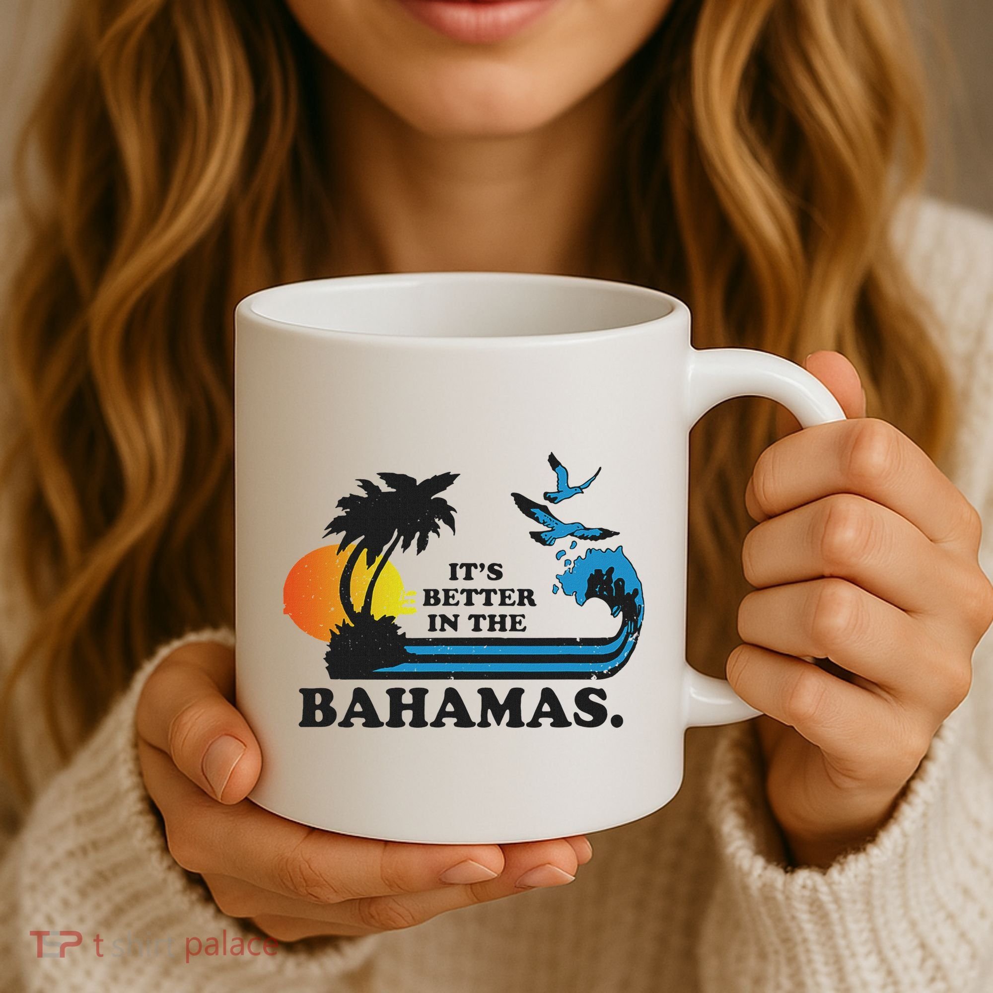 It's Better In The Bahamas Coffee Mug