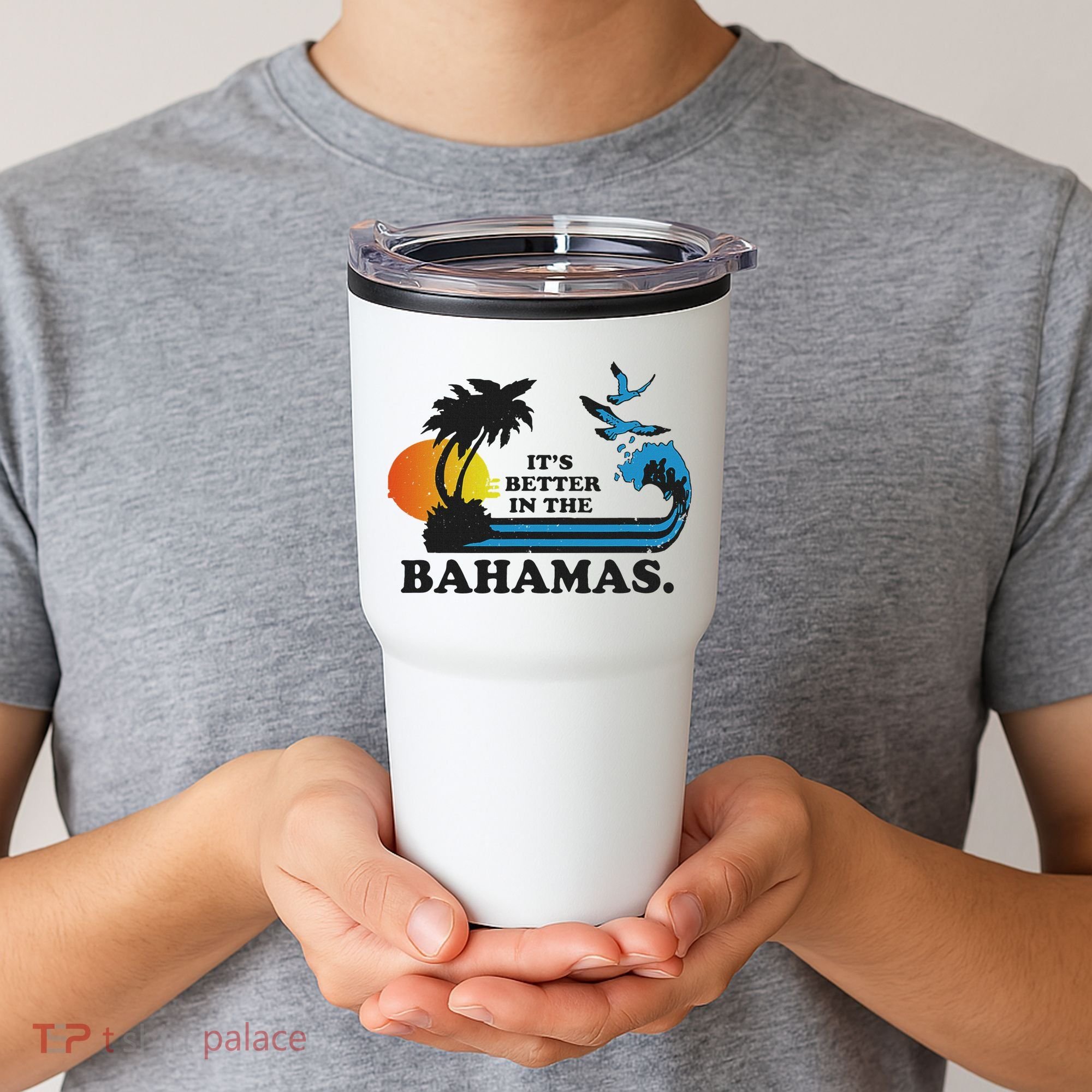 It's Better In The Bahamas Tumbler