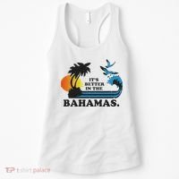 It's Better In The Bahamas Women's Tank Top thumb 0