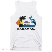 It's Better In The Bahamas Tank Top thumb 0