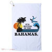 It's Better In The Bahamas Golf Towel thumb 0