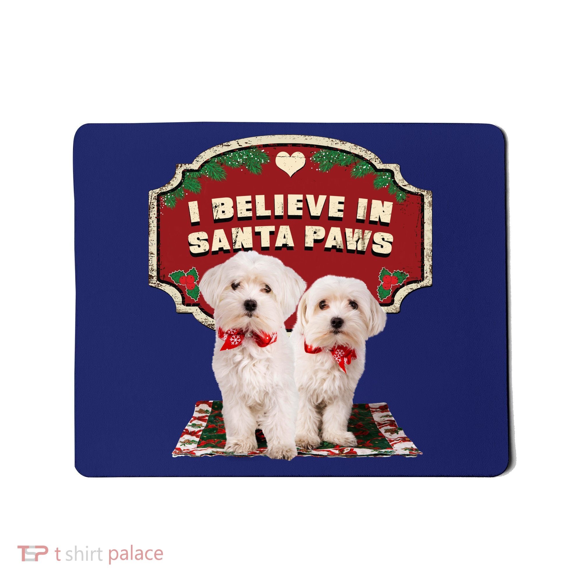 I Believe In Santa Paws Cute Christmas Dog Lover Mousepad