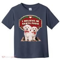 I Believe In Santa Paws Cute Christmas Dog Lover Toddler T-Shirt thumb 0