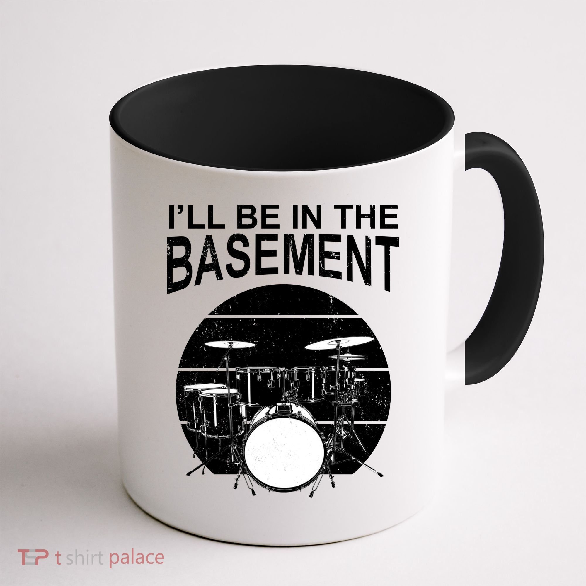 I'll Be In The Basement Drum Set Drumming Drummer Coffee Mug