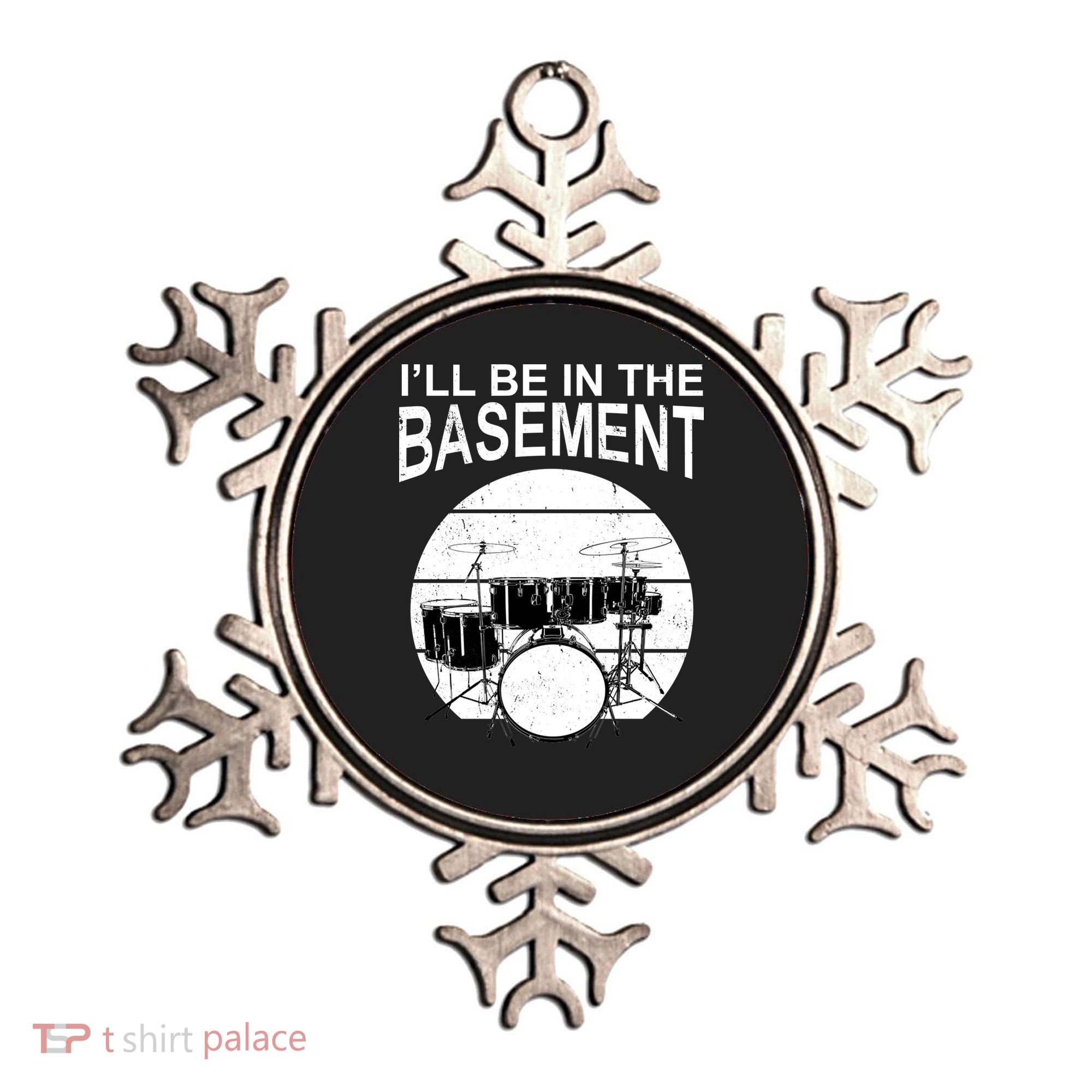 I'll Be In The Basement Drum Set Drumming Drummer Ornament