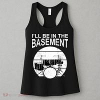 I'll Be In The Basement Drum Set Drumming Drummer Women's Tank Top thumb 3