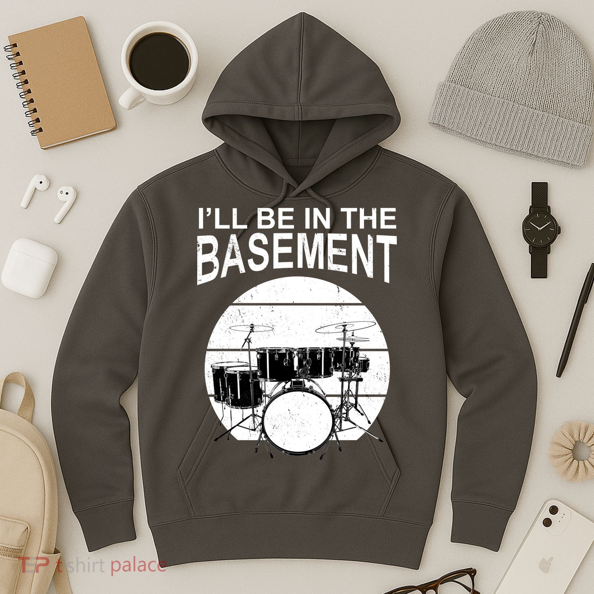 I'll Be In The Basement Drum Set Drumming Drummer Hoodie
