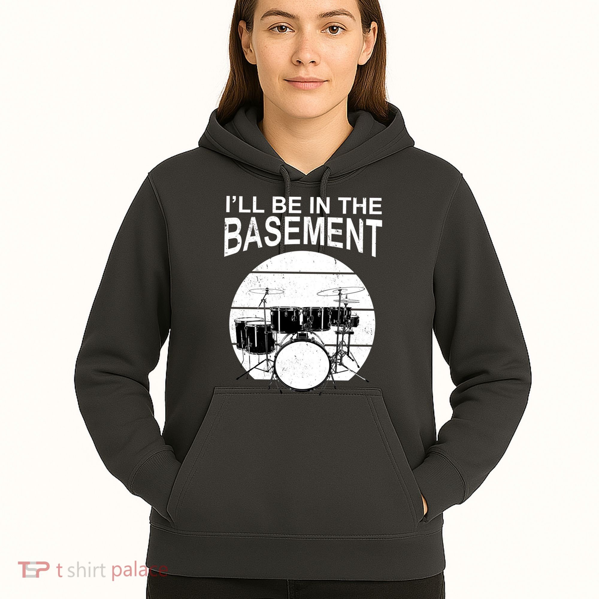 I'll Be In The Basement Drum Set Drumming Drummer Hoodie