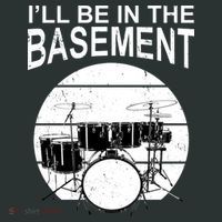 I'll Be In The Basement Drum Set Drumming Drummer Women's T-Shirt thumb 6