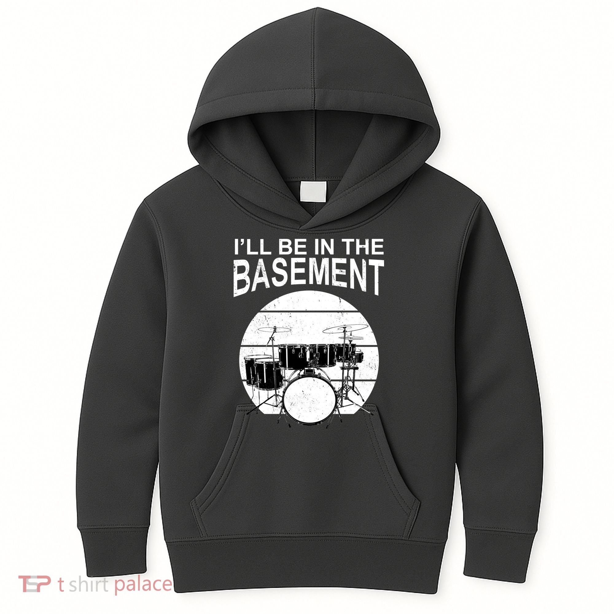 I'll Be In The Basement Drum Set Drumming Drummer Kids Hoodie