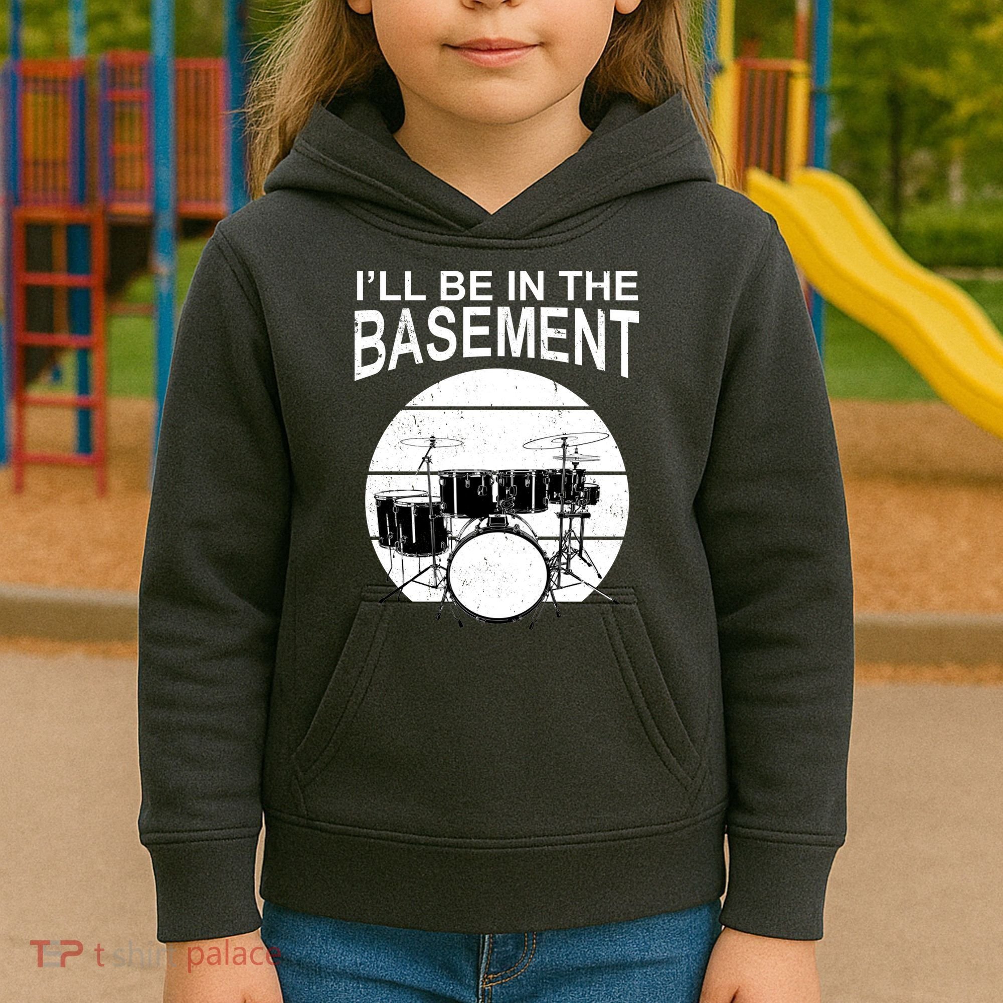 I'll Be In The Basement Drum Set Drumming Drummer Kids Hoodie