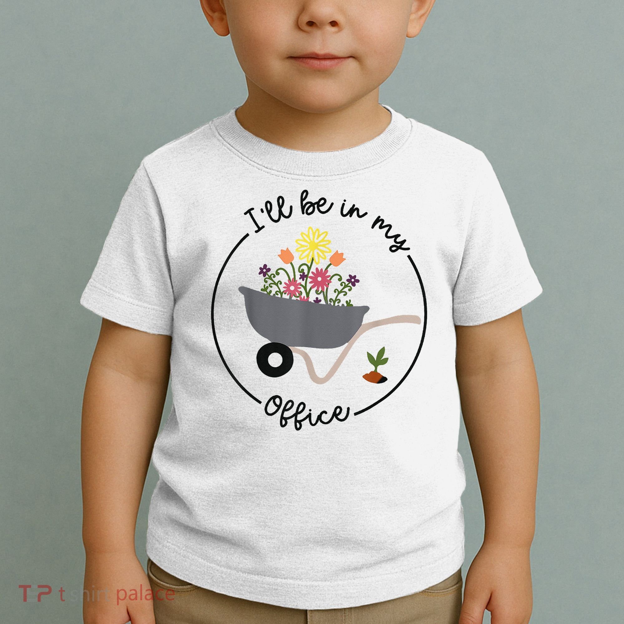 I'll Be In My Office Garden Funny Distressed Gardening Toddler T-Shirt