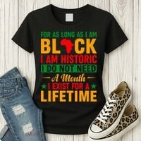 I'm Black I'm Historic I Exist Lifetime Black History Month Women's T-Shirt thumb 3