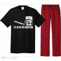 Ill Be In The Backyard Cigar & Whiskey Lover Funny Pajama Set thumb 0