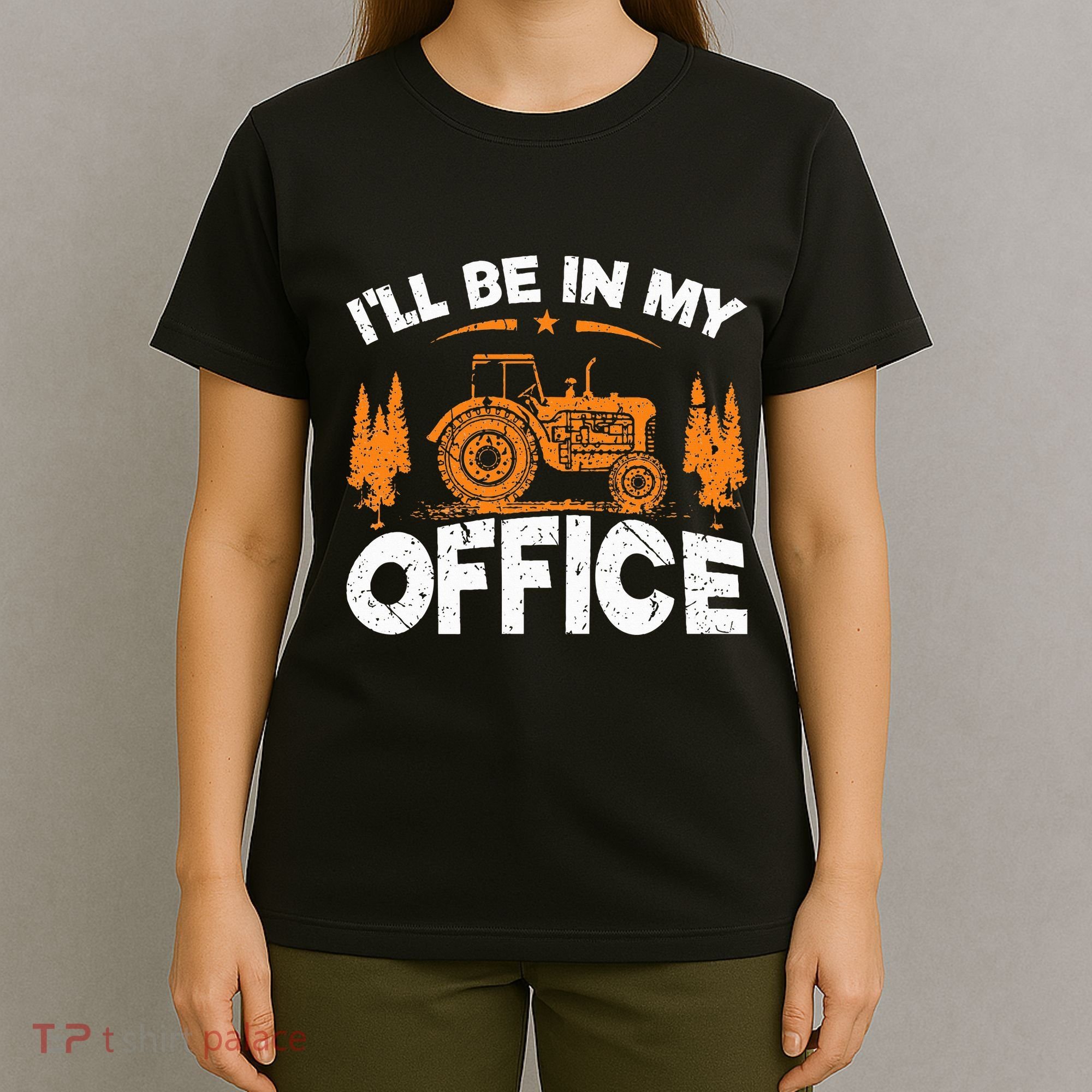 ILl Be In My Office Tractor T-Shirt