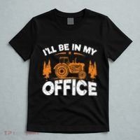 ILl Be In My Office Tractor T-Shirt thumb 5