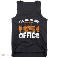 ILl Be In My Office Tractor Tank Top thumb 0