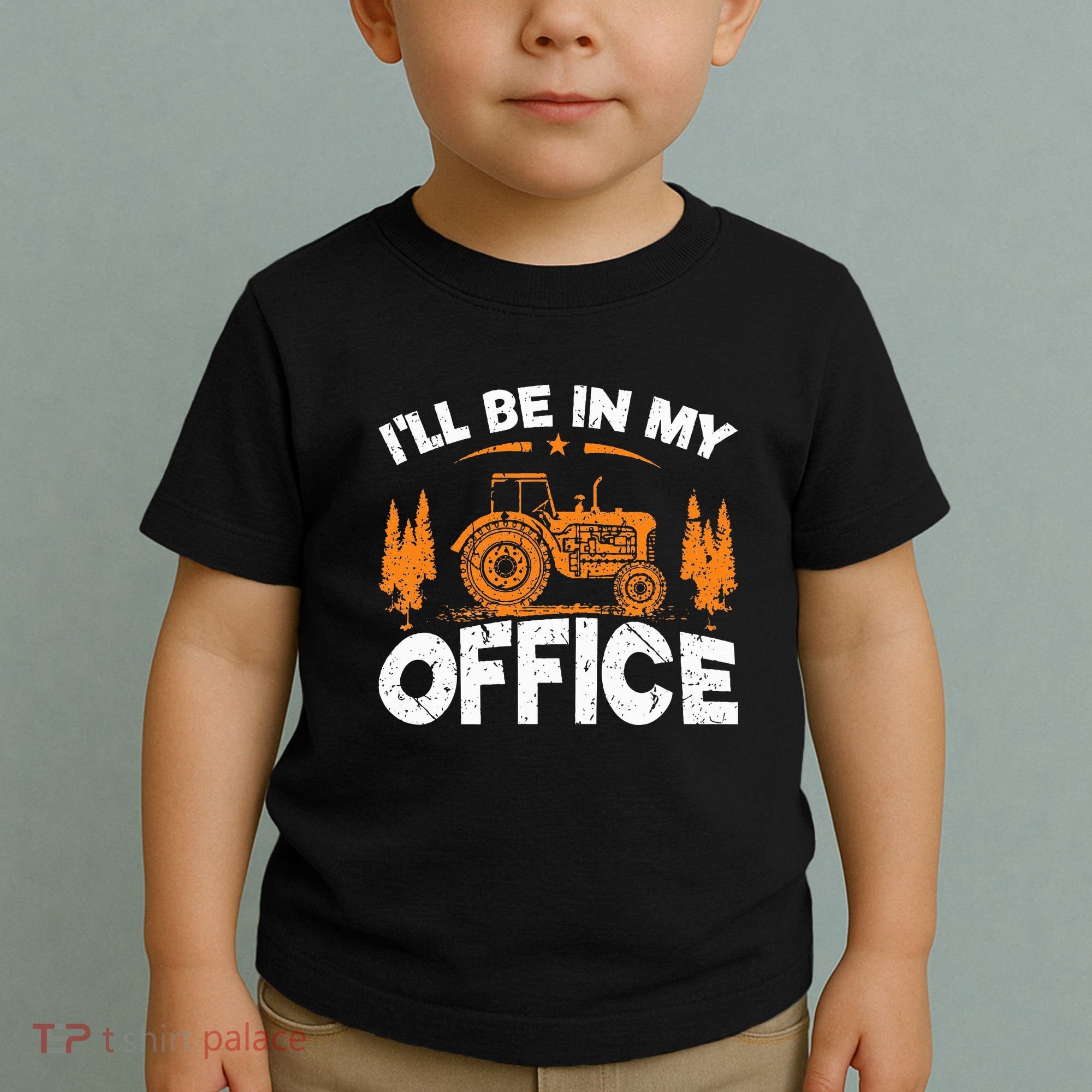 ILl Be In My Office Tractor Toddler T-Shirt