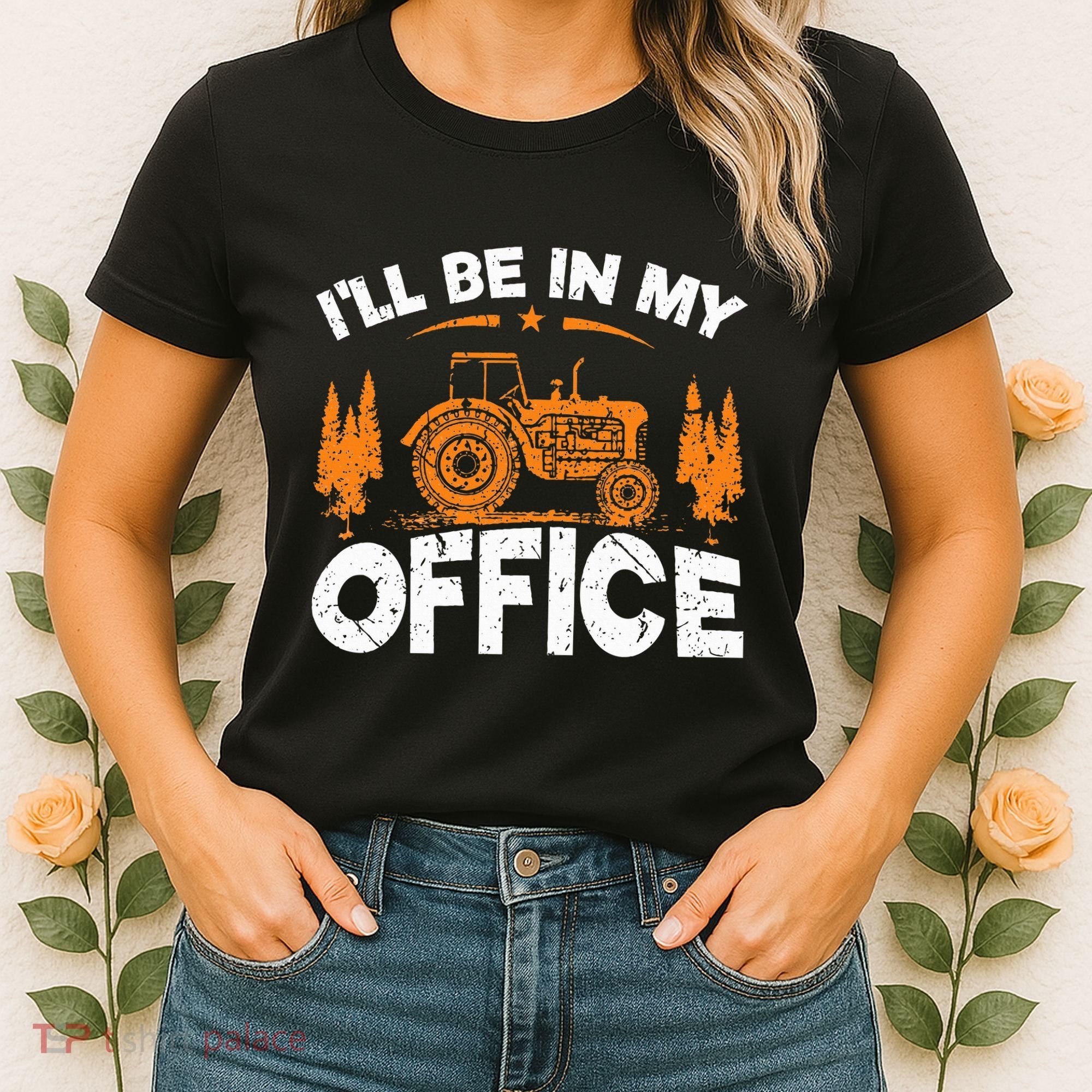ILl Be In My Office Tractor Women's T-Shirt