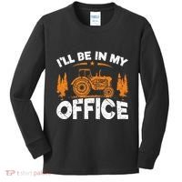 ILl Be In My Office Tractor Kids Long Sleeve Shirt thumb 0