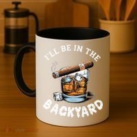 I’Ll Be In The Backyard Bourbon Whiskey Stogie Bourbon Lovers Coffee Mug thumb 4