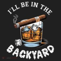 I’Ll Be In The Backyard Bourbon Whiskey Stogie Bourbon Lovers Hat thumb 2