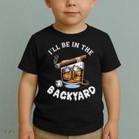 I’Ll Be In The Backyard Bourbon Whiskey Stogie Bourbon Lovers Toddler T-Shirt thumb 2