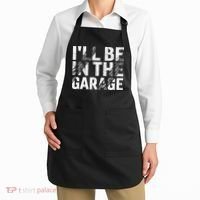 ILl Be In The Garage Dad Car Mechanic Garage Fathers Day Apron thumb 2