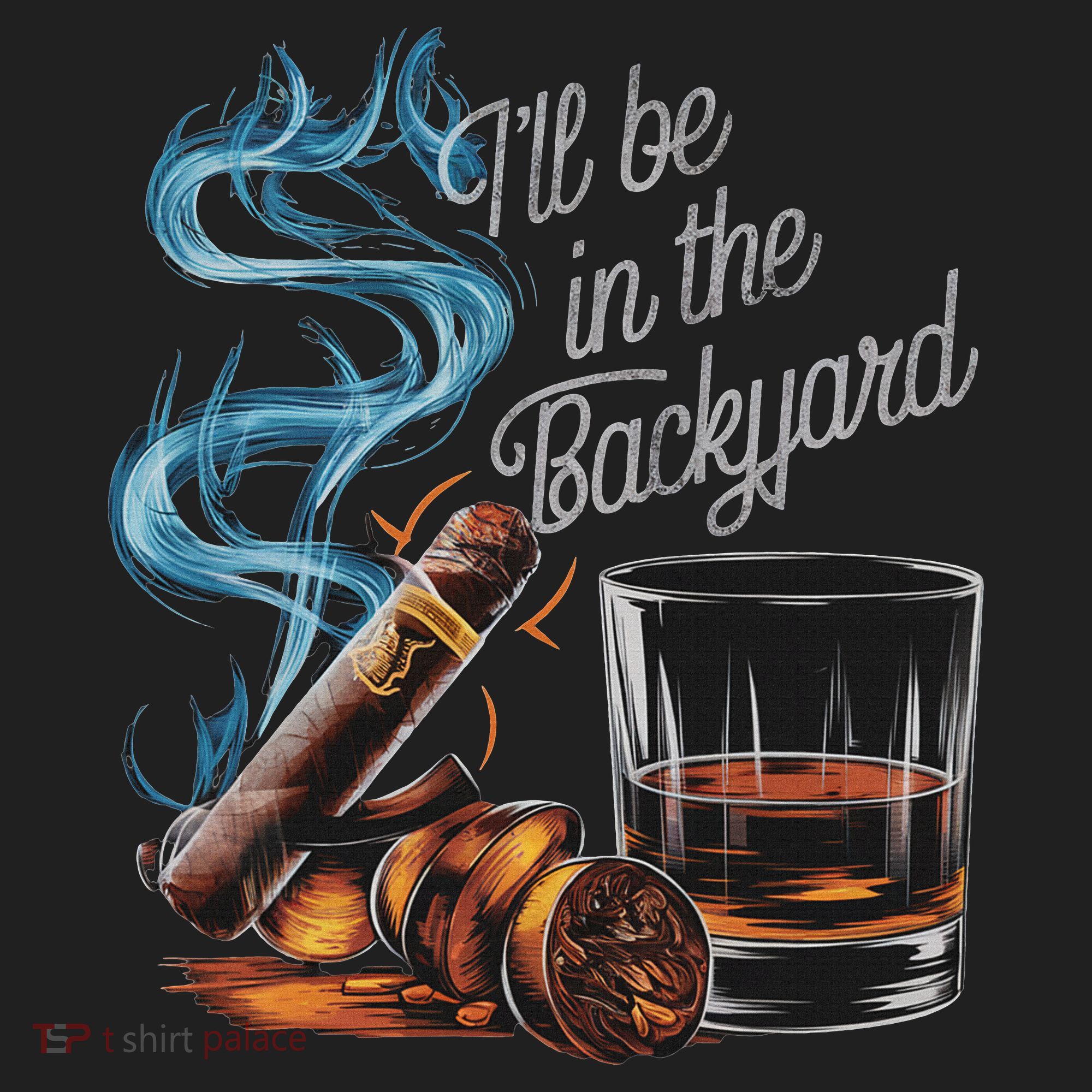 I'll Be In The Backyard Funny Cigar And Bourbon Lovers Hat