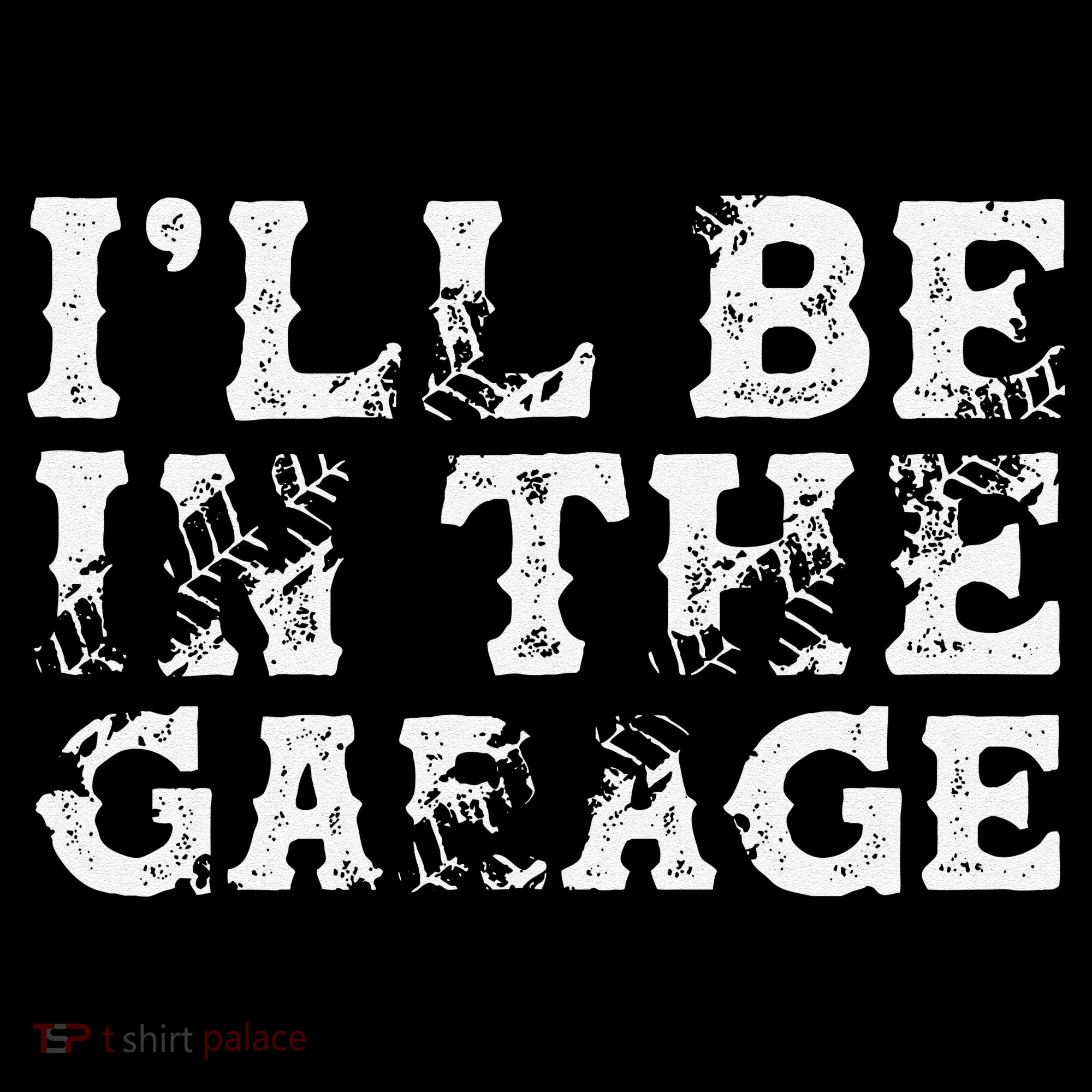 ILl Be In The Garage Auto Mechanic Project Car Builder Coffee Mug