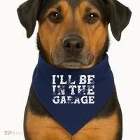 ILl Be In The Garage Auto Mechanic Project Car Builder USA-Made Doggie Bandana thumb 1