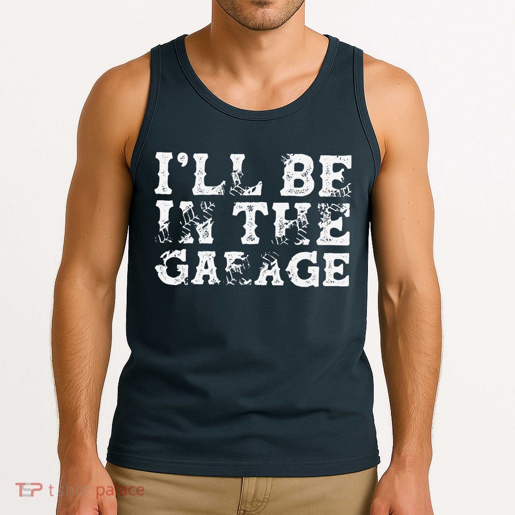 ILl Be In The Garage Auto Mechanic Project Car Builder Tank Top