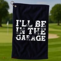 ILl Be In The Garage Auto Mechanic Project Car Builder Golf Towel thumb 1