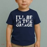 ILl Be In The Garage Auto Mechanic Project Car Builder Toddler T-Shirt thumb 2