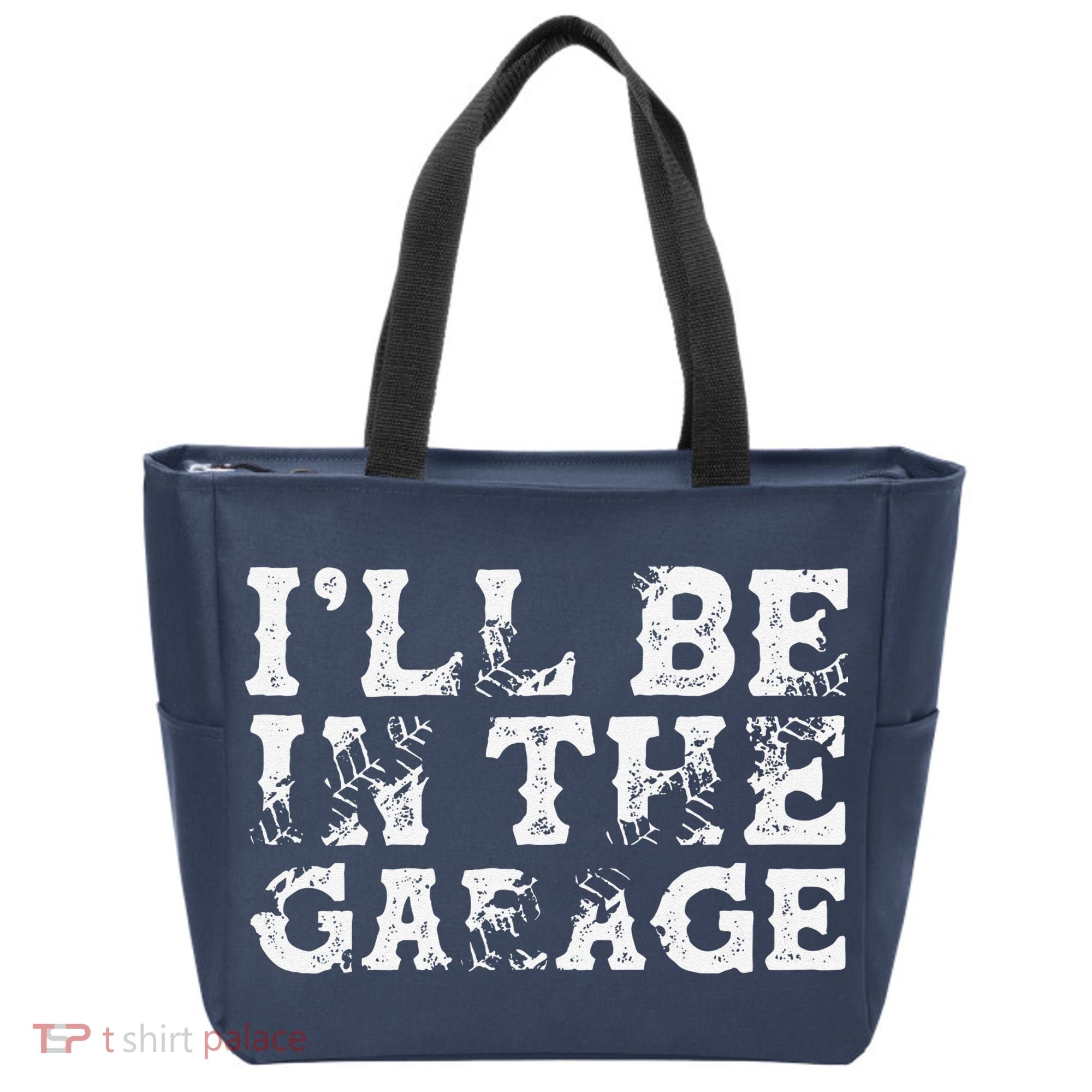 ILl Be In The Garage Auto Mechanic Project Car Builder Tote Bag