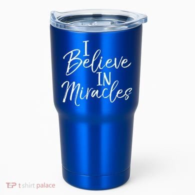 I Believe In Miracles Vintage Cool Bold Christian Tumbler