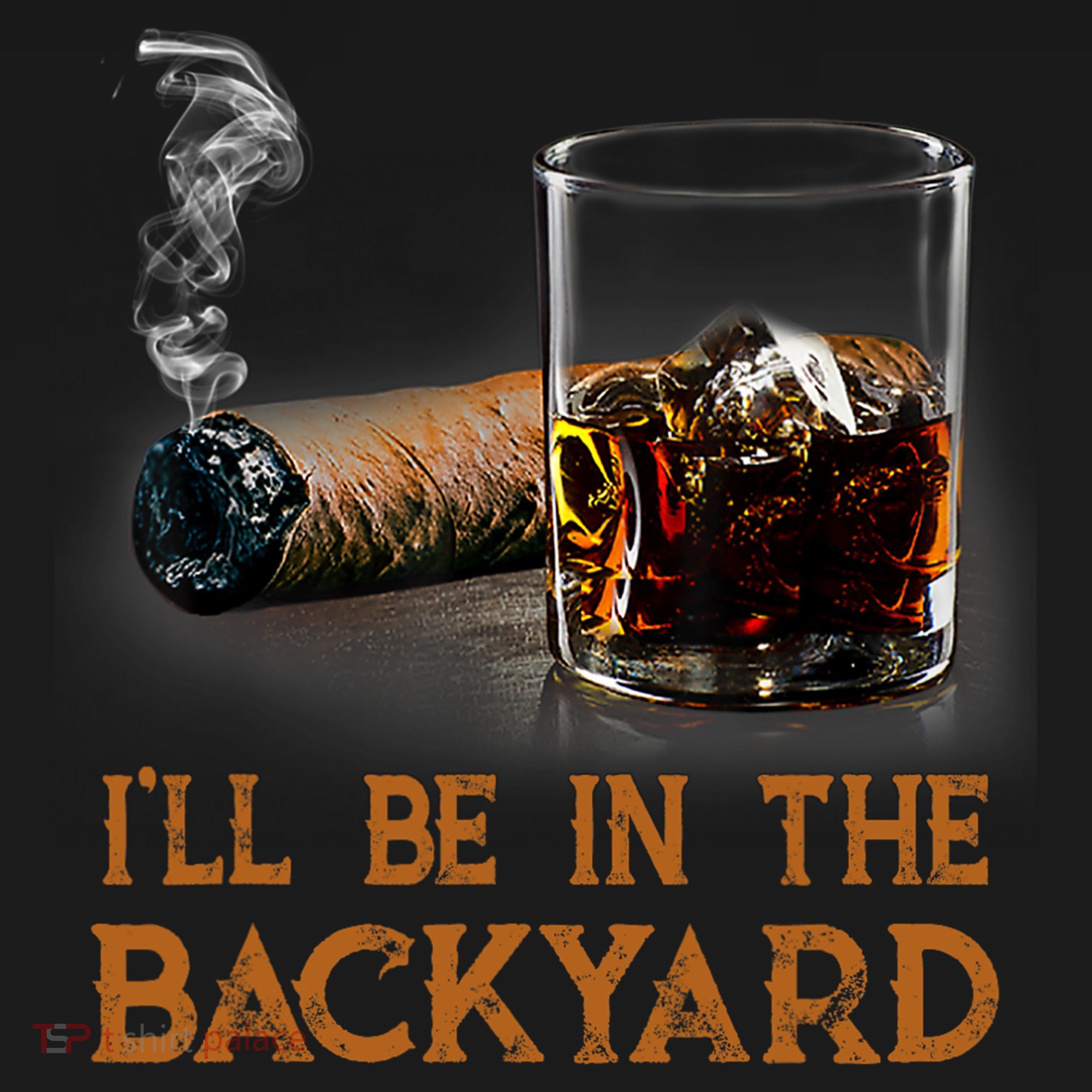 ILl Be In The Backyard Funny Cigar And Bourbon Lovers Women's Tank Top