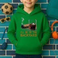 ILl Be In The Backyard Funny Cigar And Bourbon Lovers Kids Hoodie thumb 2
