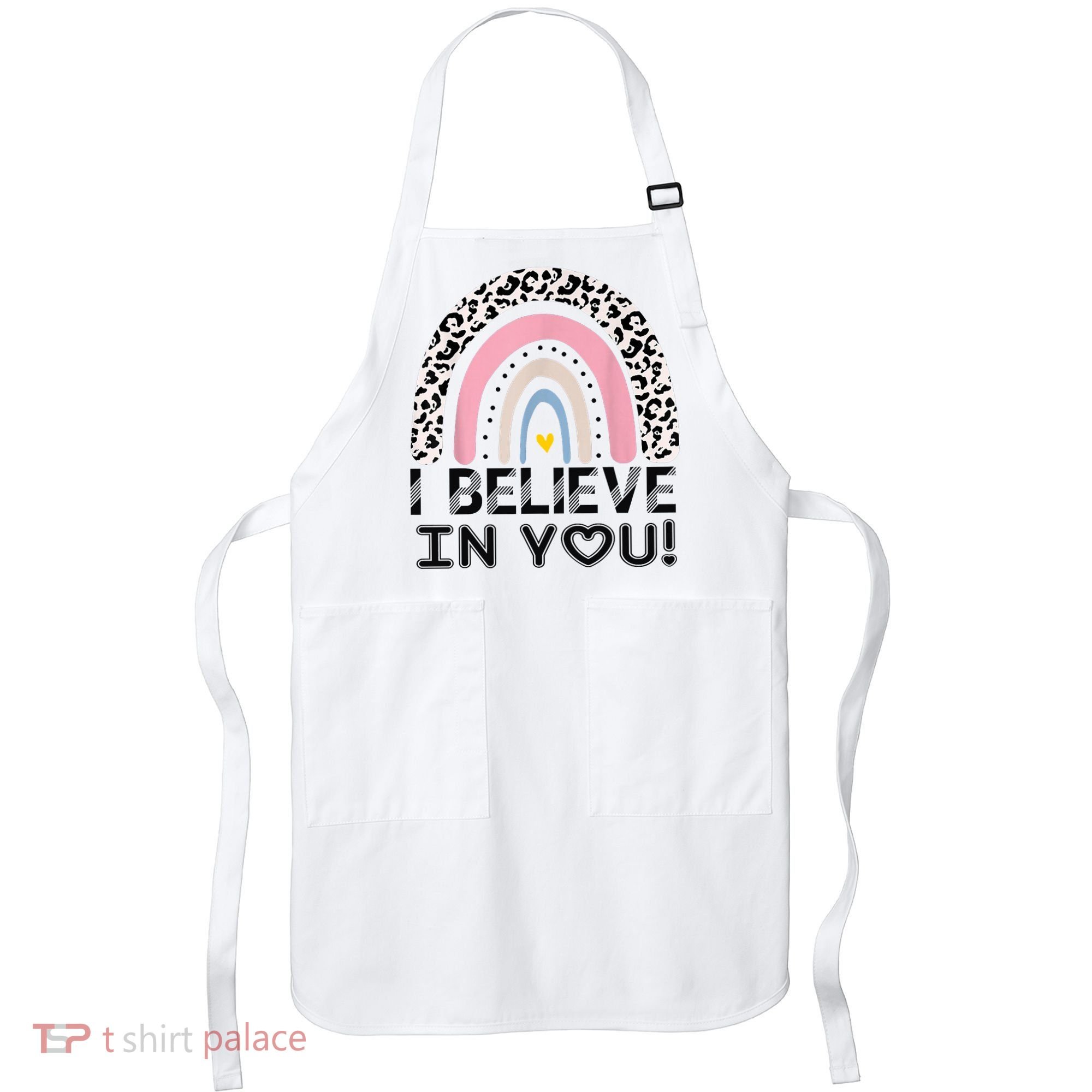 I Believe In You Cheetah Rainbow Cute Gift Apron
