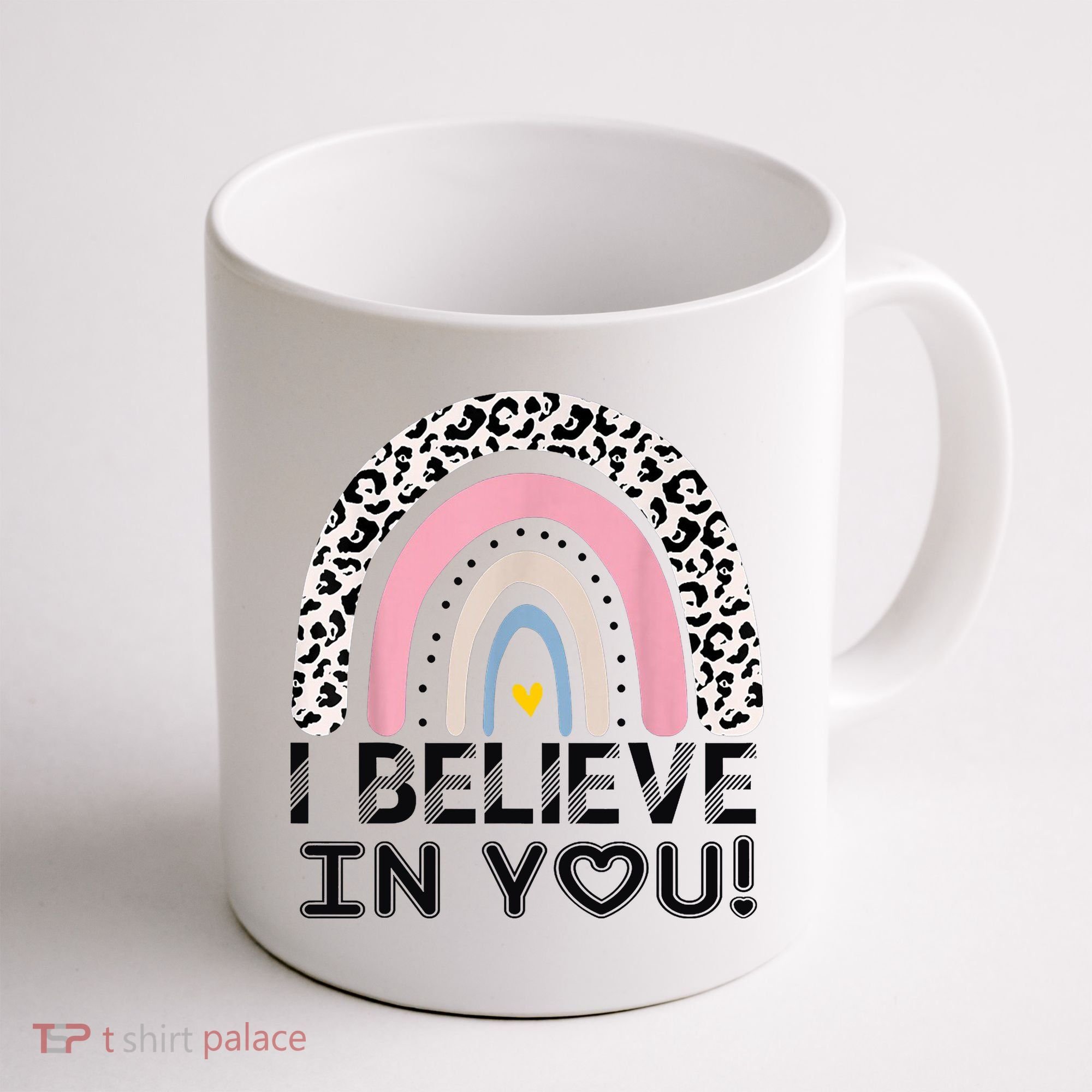 I Believe In You Cheetah Rainbow Cute Gift Coffee Mug