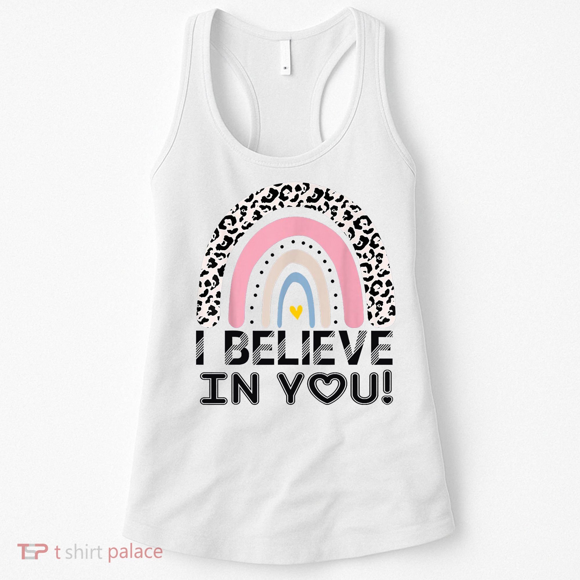 I Believe In You Cheetah Rainbow Cute Gift Women's Tank Top