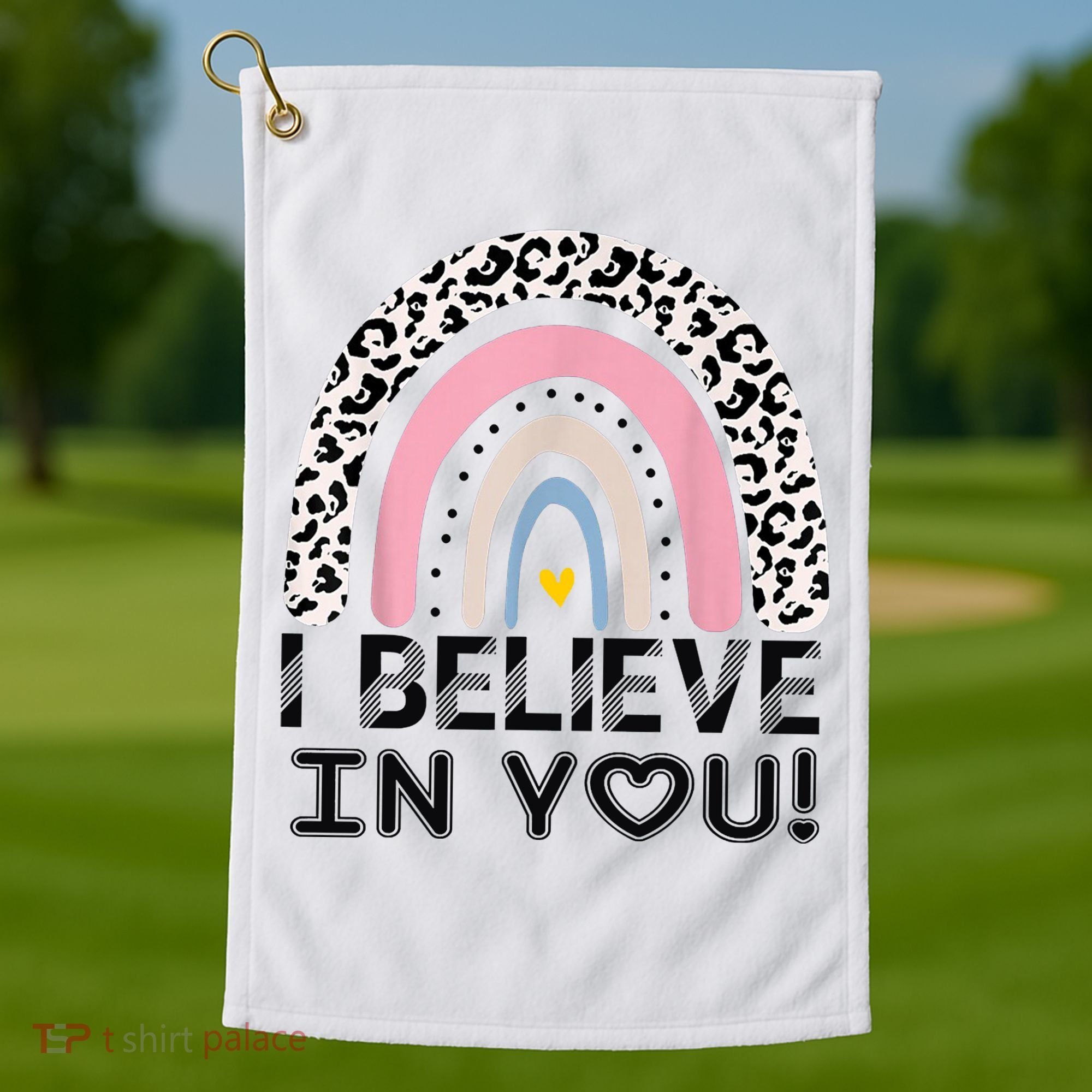 I Believe In You Cheetah Rainbow Cute Gift Golf Towel